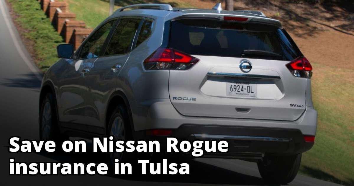 Cheap Quotes for Nissan Rogue Insurance in Tulsa, OK